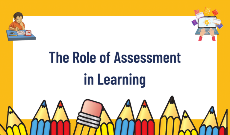 The Role of Assessments in Education