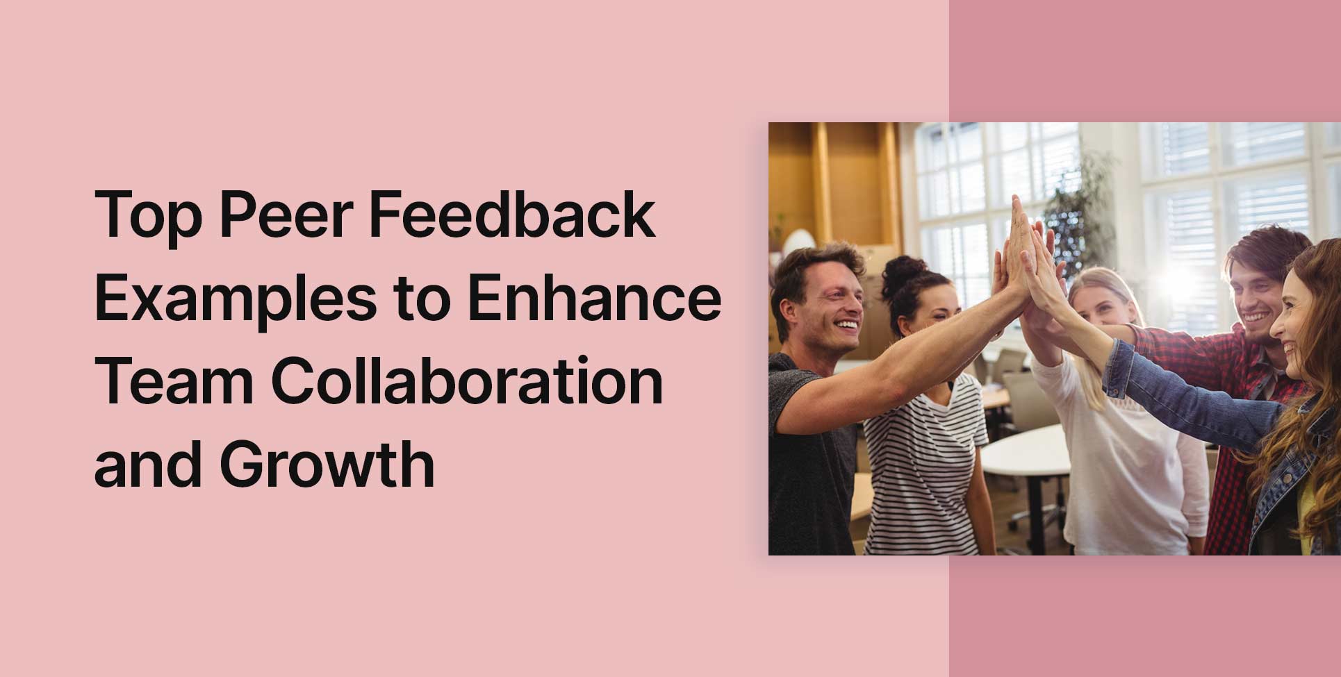 Peer Collaboration and Feedback